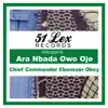 Ebenezer Obey - 51 Lex Presents Ara Nbada Owo Oje