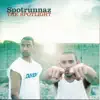 Spotrunnaz - The Spotlight