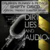 Drunken Munkey & Filthy B - Shifty Disco - Single